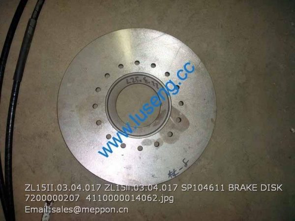 ZL15II.03.04.017 ZL15Ⅱ.03.04.017 SP104611 BRAKE DISK 7200000207  4110000014062