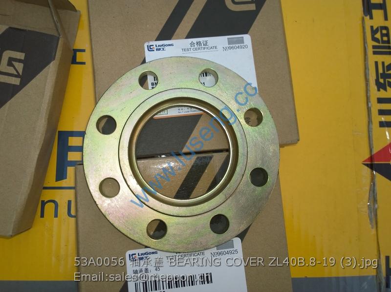 53A0056 LIUGONG BEARING COVER ZL40B.8-19